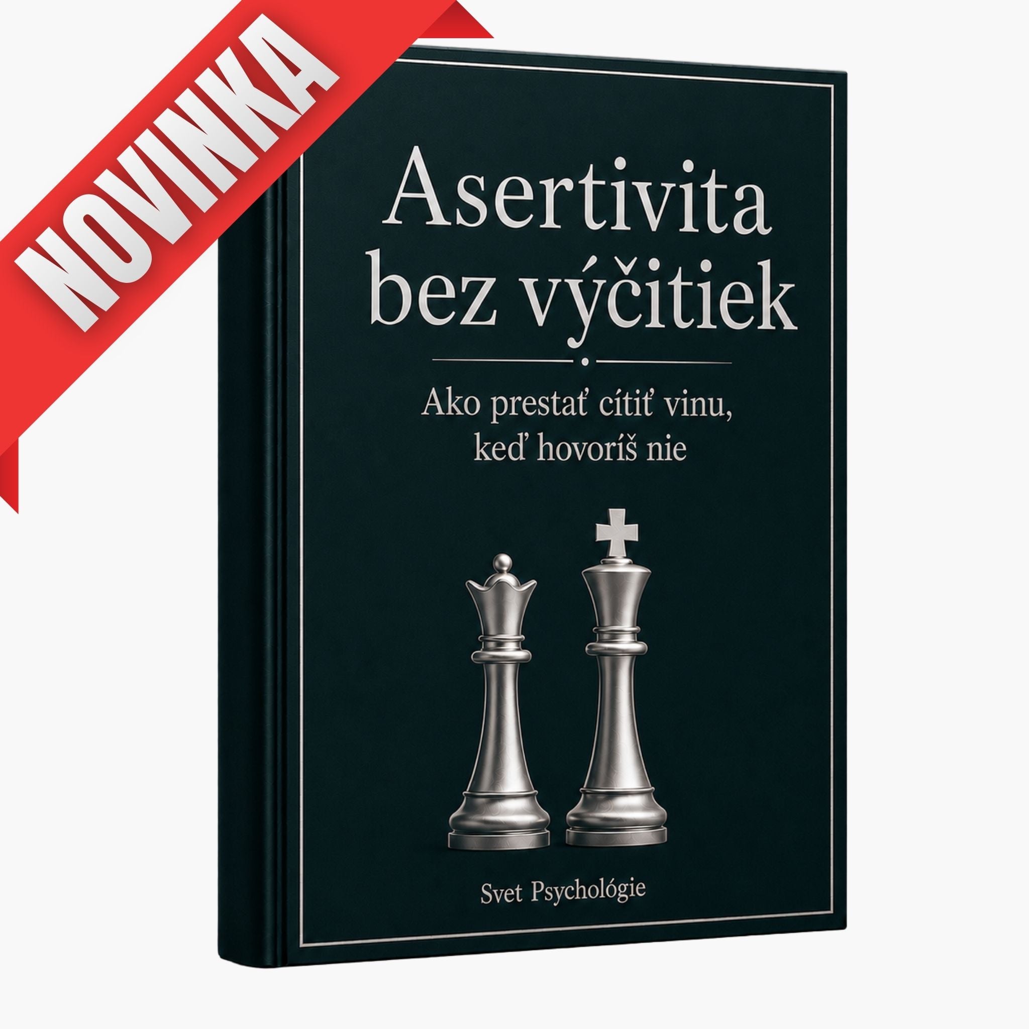 Asertivita bez výčitiek — Ako povedať nie, ustáť tlak a prestať sa cítiť vinný za vlastné hranice