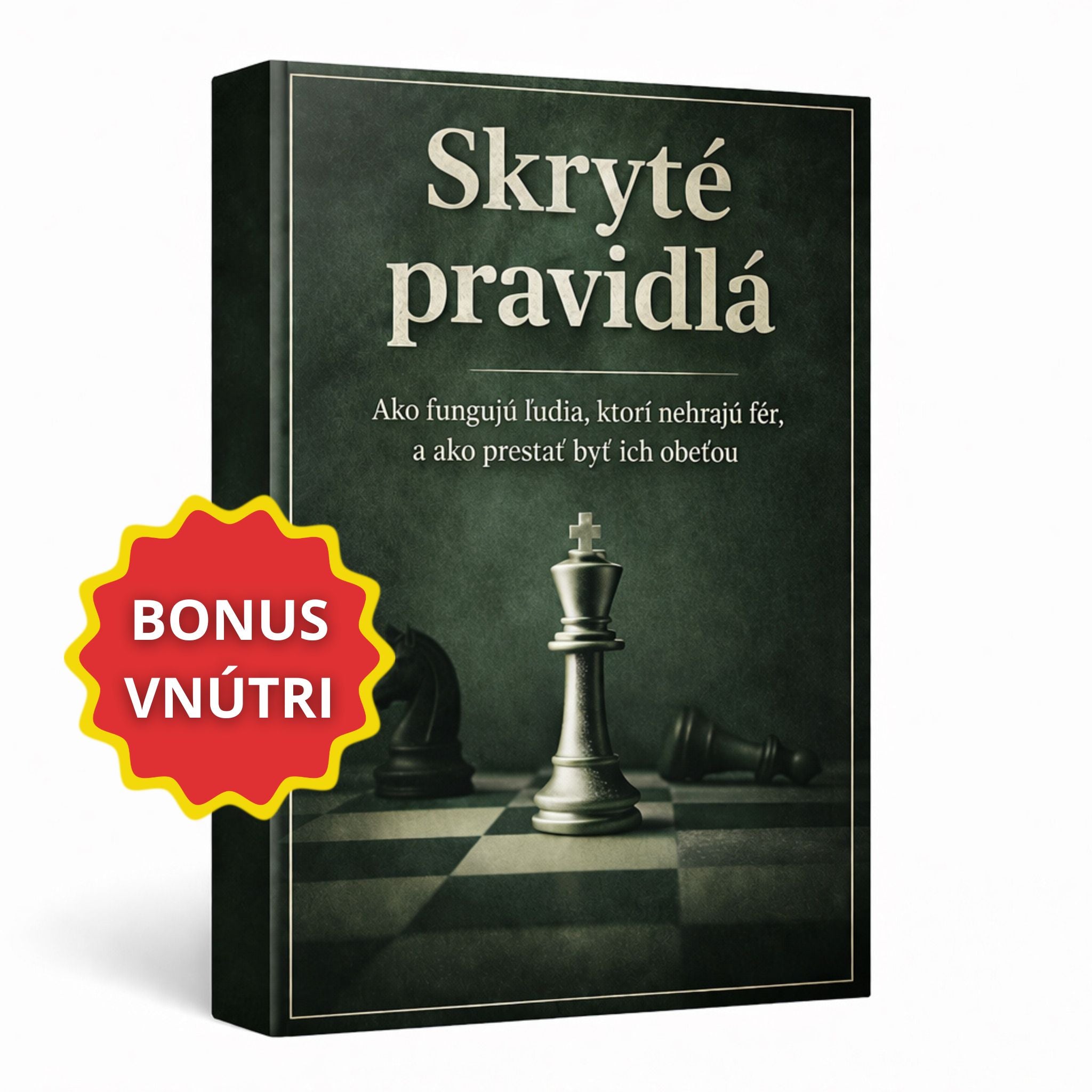 Skryté pravidlá — Ako fungujú ľudia, ktorí nehrajú fér, a ako prestať byť ich obeťou + BONUS